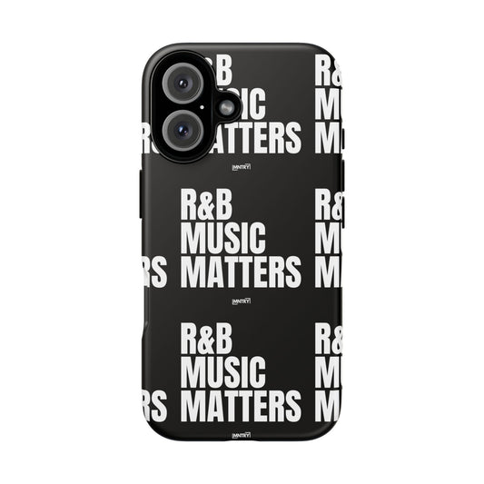 R&B Music Matters Phone Case - Tough & Stylish for Music Lovers