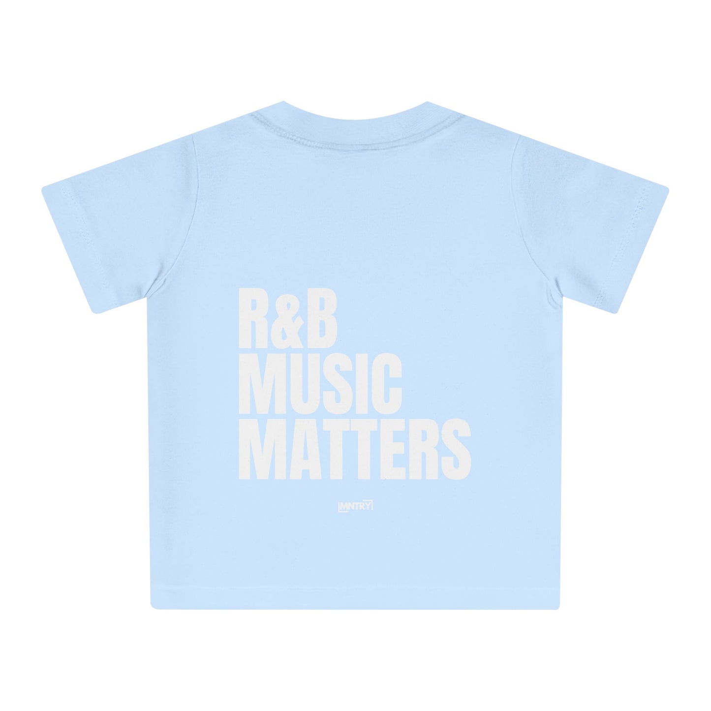 R&B Music Matters Baby T-Shirt - Cute Infant Tee for Music Lovers