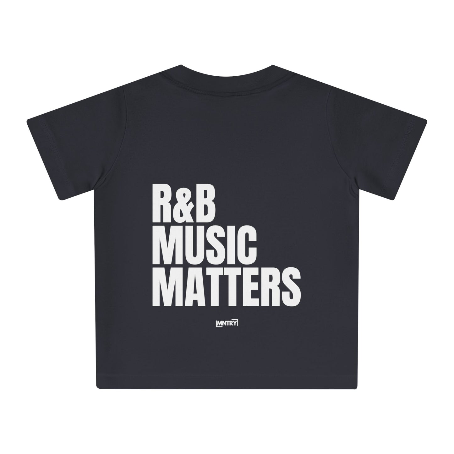 R&B Music Matters Baby T-Shirt - Cute Infant Tee for Music Lovers